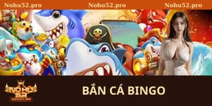 bắn cá bingo