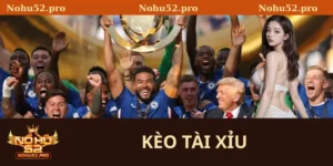Kèo tài xỉu