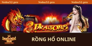 Rồng hổ online
